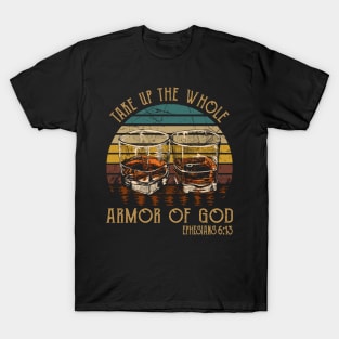 Take Up The Whole Armor Of God Whiskey Glasses T-Shirt